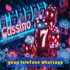 geap telefone whatsapp